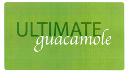 ULTIMATE GUACAMOLE trademark