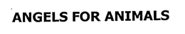 ANGELS FOR ANIMALS trademark