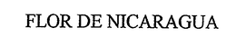 FLOR DE NICARAGUA trademark