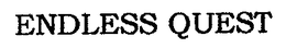 ENDLESS QUEST trademark