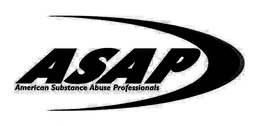 ASAP AMERICAN SUBSTANCE ABUSE PROFESSIONALS trademark