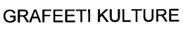 GRAFEETI KULTURE trademark