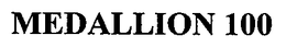 MEDALLION 100 trademark
