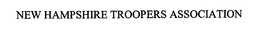 NEW HAMPSHIRE TROOPERS ASSOCIATION trademark