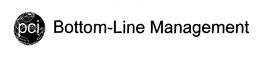 PCI BOTTOM-LINE MANAGEMENT trademark