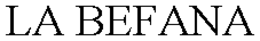 LA BEFANA trademark