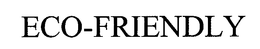 ECO-FRIENDLY trademark