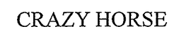 CRAZY HORSE trademark