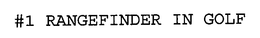 #1 RANGEFINDER IN GOLF trademark