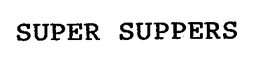 SUPER SUPPERS trademark