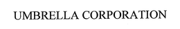 UMBRELLA CORPORATION trademark