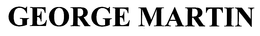 GEORGE MARTIN trademark
