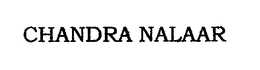 CHANDRA NALAAR trademark