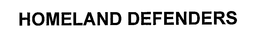 HOMELAND DEFENDERS trademark