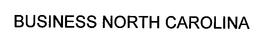 BUSINESS NORTH CAROLINA trademark