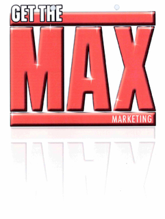 GET THE MAX MARKETING trademark