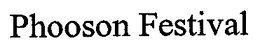 PHOOSON FESTIVAL trademark
