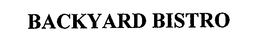 BACKYARD BISTRO trademark
