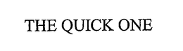 THE QUICK ONE trademark