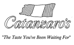CATANZARO'S "THE TASTE YOU'VE BEEN WAITING FOR" trademark