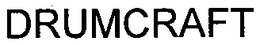 DRUMCRAFT trademark