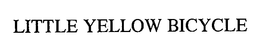 LITTLE YELLOW BICYCLE trademark