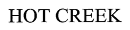 HOT CREEK trademark