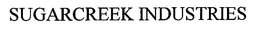 SUGARCREEK INDUSTRIES trademark