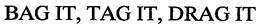 BAG IT, TAG IT, DRAG IT trademark