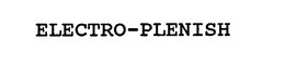 ELECTRO-PLENISH trademark