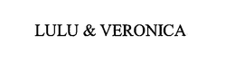 LULU & VERONICA trademark