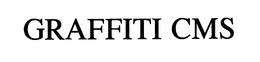 GRAFFITI CMS trademark