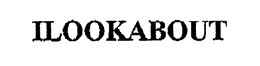 ILOOKABOUT trademark