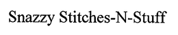 SNAZZY STITCHES-N-STUFF trademark