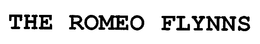 THE ROMEO FLYNNS trademark
