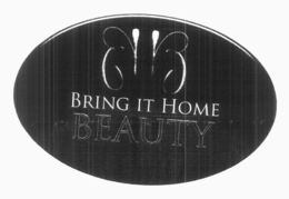 BHB BRING IT HOME BEAUTY trademark