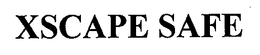 XSCAPE SAFE trademark