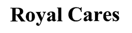 ROYAL CARES trademark