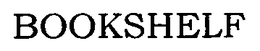 BOOKSHELF trademark