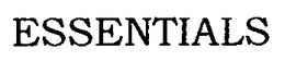 ESSENTIALS trademark