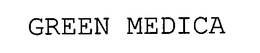 GREEN MEDICA trademark