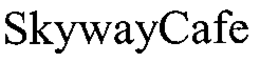 SKYWAYCAFE trademark