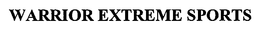 WARRIOR EXTREME SPORTS trademark