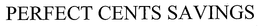 PERFECT CENTS SAVINGS trademark