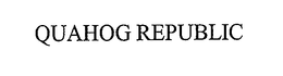 QUAHOG REPUBLIC trademark