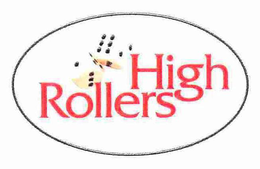 HIGH ROLLERS trademark