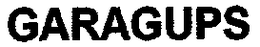 GARAGUPS trademark