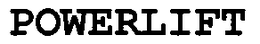 POWERLIFT trademark
