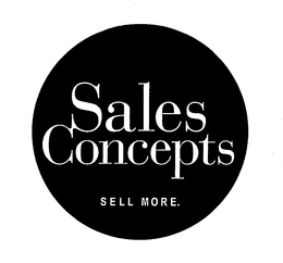 SALES CONCEPTS SELL MORE. trademark