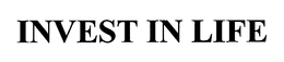 INVEST IN LIFE trademark